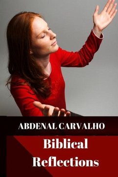 Biblical Reflections - Carvalho, Abdenal