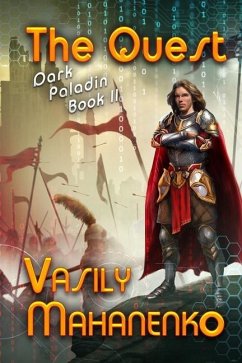 The Quest (Dark Paladin Book #2): LitRPG Series - Mahanenko, Vasily