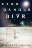 Deke Dangle Dive - Poems