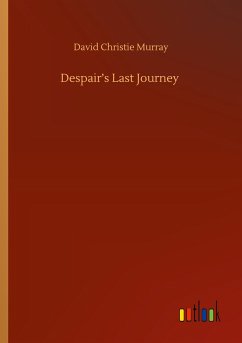 Despair¿s Last Journey - Murray, David Christie