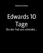 Edwards 10 Tage (eBook, ePUB) - Bild 1