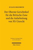 Der Oberste Gerichtshof für die Britische Zone und die Aufarbeitung von NS-Unrecht (eBook, PDF)