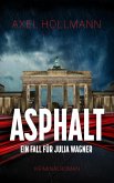 Asphalt - Ein Fall für Julia Wagner (eBook, ePUB)