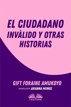 Cover El Ciudadano Inválido Y Otras Historias (eBook, ePUB)