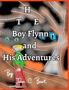 Boy Flynn and His Adventures. - Burt, John C