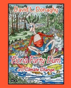 Fiona Farty Bum and Climate Change - Donaghy, David L