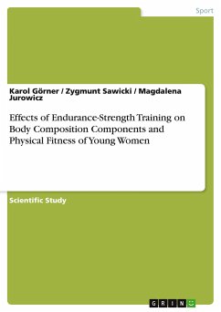 Effects of Endurance-Strength Training on Body Composition Components and Physical Fitness of Young Women