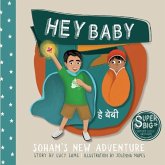 Hey Baby - Soham's New Adventure