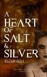 A Heart of Salt & Silver - Bild 1