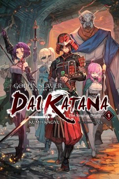 Goblin Slayer Side Story II: Dai Katana, Vol. 1 (light novel) - Kagyu, Kumo