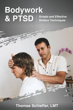 Bodywork and PTSD - Schieffer, Thomas