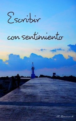 Escribir con sentimiento - Domort, Araceli