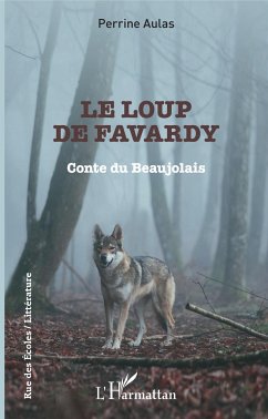 Le loup de Favardy - Aulas, Perinne