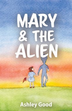 Mary & the Alien - Good, Ashley