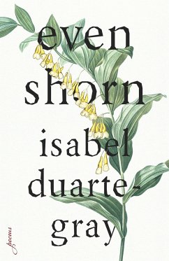 Even Shorn - Duarte-Gray, Isabel