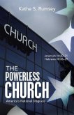 The Powerless Church: America's National Disgrace