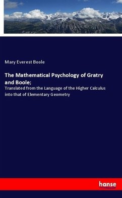 Cover The Mathematical Psychology of Gratry and Boole;