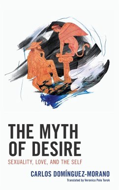 The Myth of Desire - Domínguez-Morano, Carlos