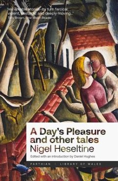 A Day's Pleasure and Other Tales - Heseltine, Nigel