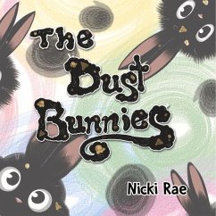 The Dust Bunnies - Rae, Nicki