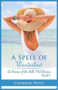 A Spell of Wanderlust - Petit, Cathryn