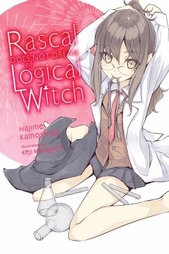 Cover Rascal Does Not Dream of Logical Witch (Light Novel)