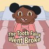 The Tooth Fairy Went Broke - Bild 1