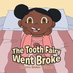 The Tooth Fairy Went Broke