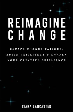 Reimagine Change - Lancaster, Ciara