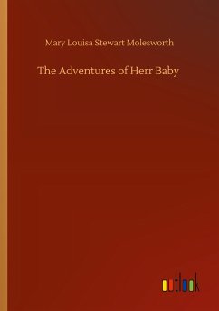 The Adventures of Herr Baby - Molesworth, Mary Louisa Stewart