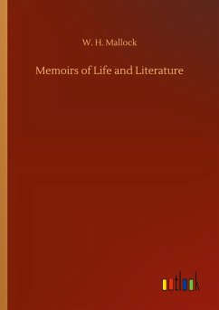 Memoirs of Life and Literature - Mallock, W. H.