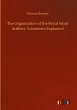 The Organisation of the Royal Naval... - Bild 1