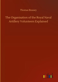 The Organisation of the Royal Naval Artillery Volunteers Explained