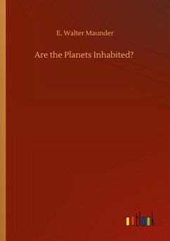 Are the Planets Inhabited? - Maunder, E. Walter