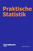 Praktische Statistik (eBook, ePUB) Praktische Statistik (eBook, ePUB)
