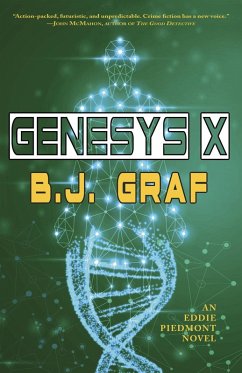 Genesys X (Eddie Piedmont Novels, #1) (eBook, ePUB) - Graf, B. J.