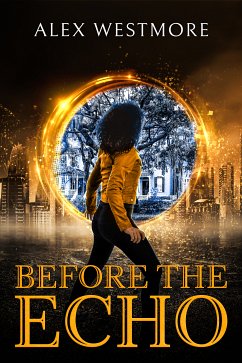 Before The Echo (eBook, ePUB) - Westmore, Alex