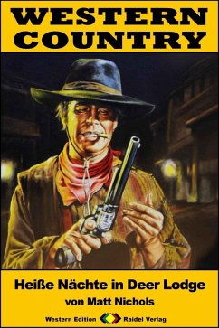 Cover WESTERN COUNTRY 365: Heiße Nächte in Deer Lodge (eBook, ePUB)