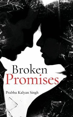 Broken Promises - Singh, Prabhu Kalyan