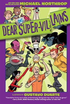 Dear DC Super-Villains - Northrop, Michael; Duarte, Gustavo