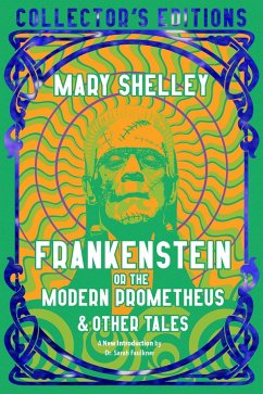 Frankenstein, or The Modern Prometheus - Shelley, Mary