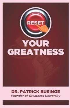 Reset Your Greatness - Businge, Patrick