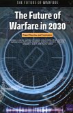 The Future of Warfare in 2030