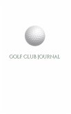 Golf Club creative Journal Sir Michael Huhn deogner edition