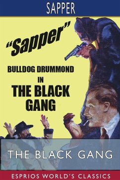 The Black Gang (Esprios Classics) - Sapper