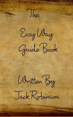 The Easy Way Guide Book - Robinson, Jack