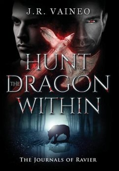 Hunt the Dragon Within - Vaineo, J R
