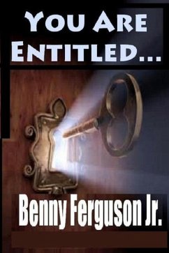You Are Entitled - Ferguson, Benny R.