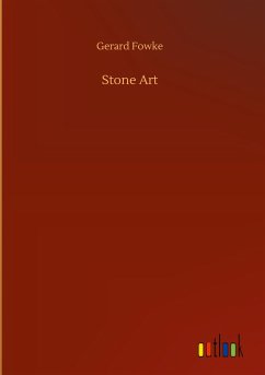 Stone Art - Fowke, Gerard