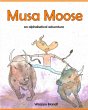 Musa Moose - An Alphabetical Adventure - Bild 1